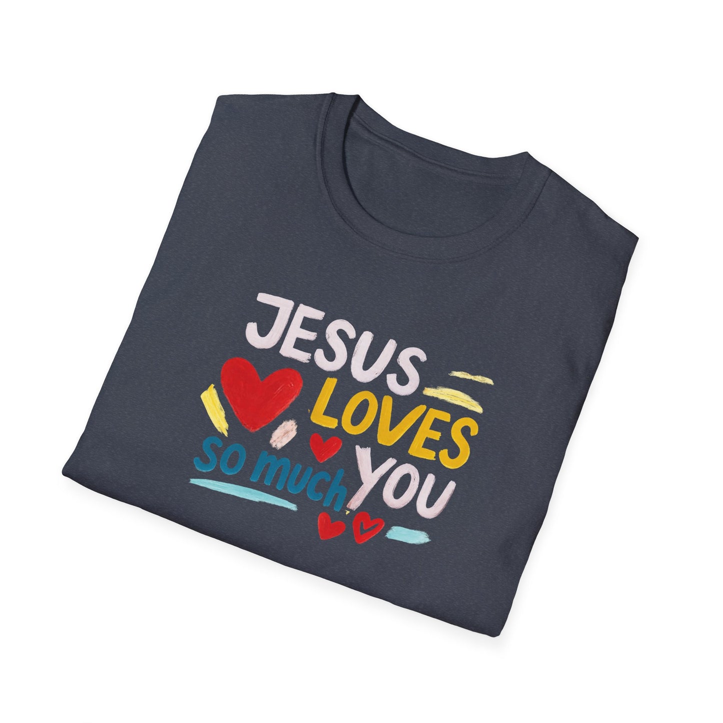 Jesus Loves You T-Shirt