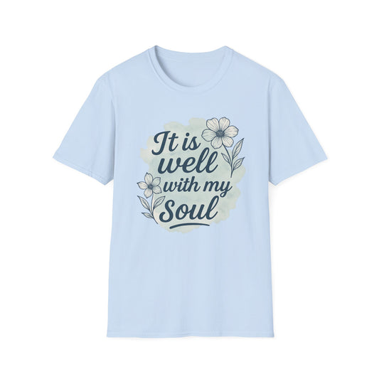 It Is Well T-Shirt