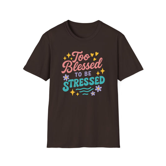 Too Blessed T-Shirt