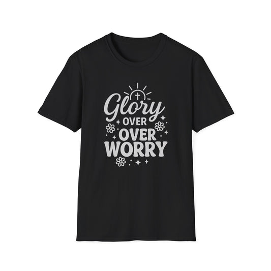 Glory Over Worry T-Shirt