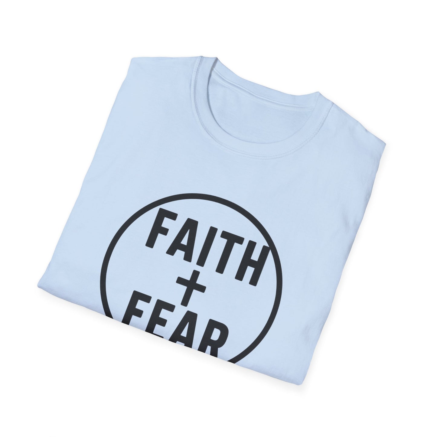 Faith Over Fear T-Shirt