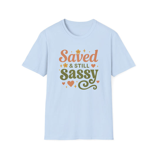 Still Sassy T-Shirt