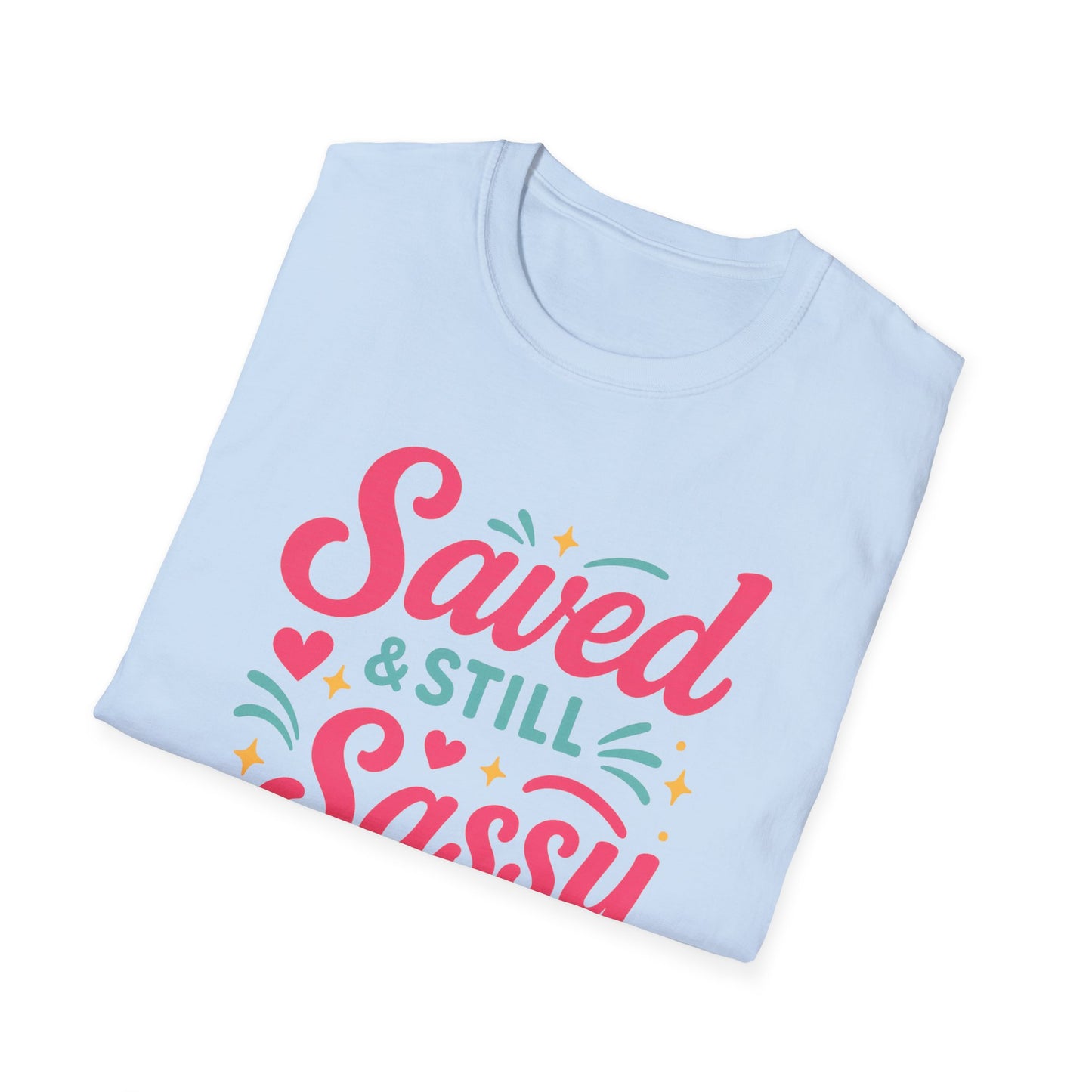 Still Sassy T-Shirt