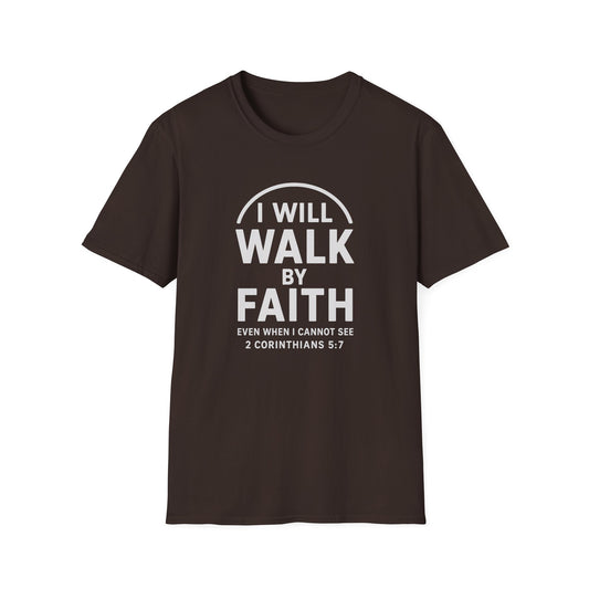 Walk By Faith T-Shirt