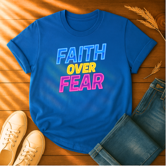 Faith Over Fear T-Shirt