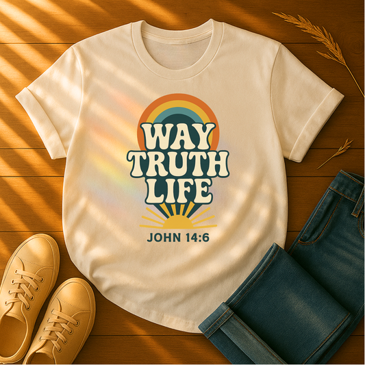 Way Truth Life T-Shirt