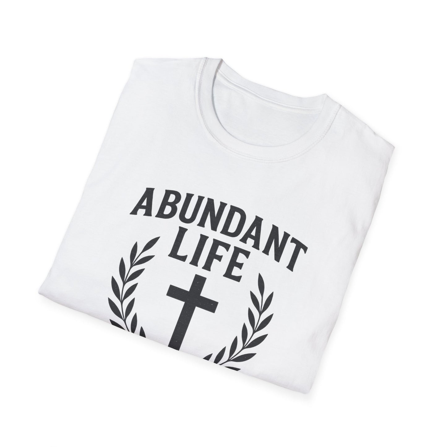 Abundant Life T-Shirt