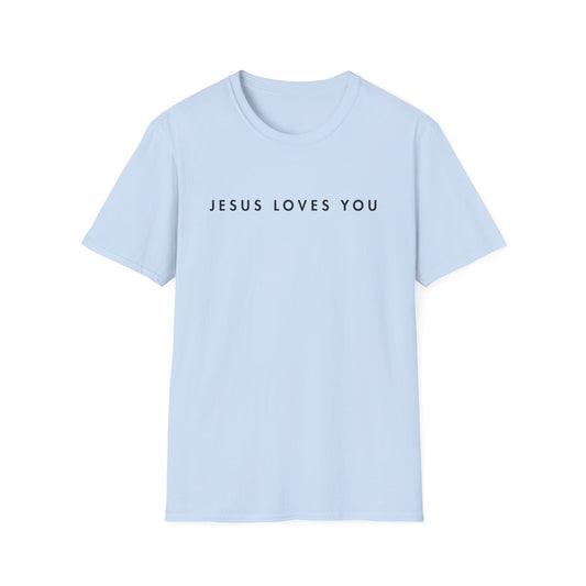Jesus Loves You T-Shirt