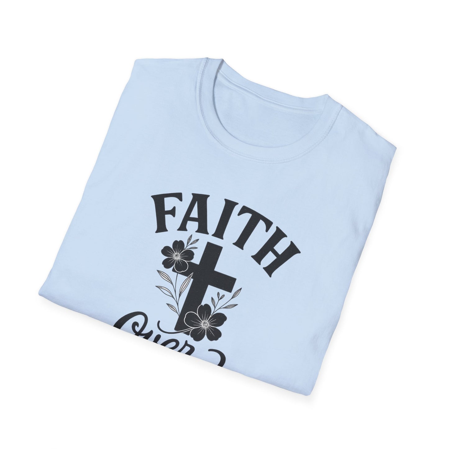 Faith Over Fear T-Shirt