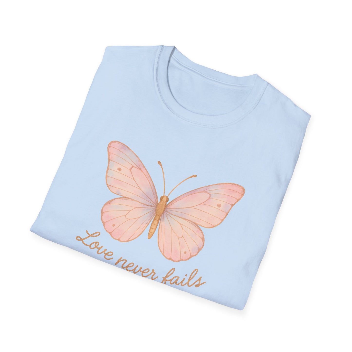 Love Never Fails T-Shirt