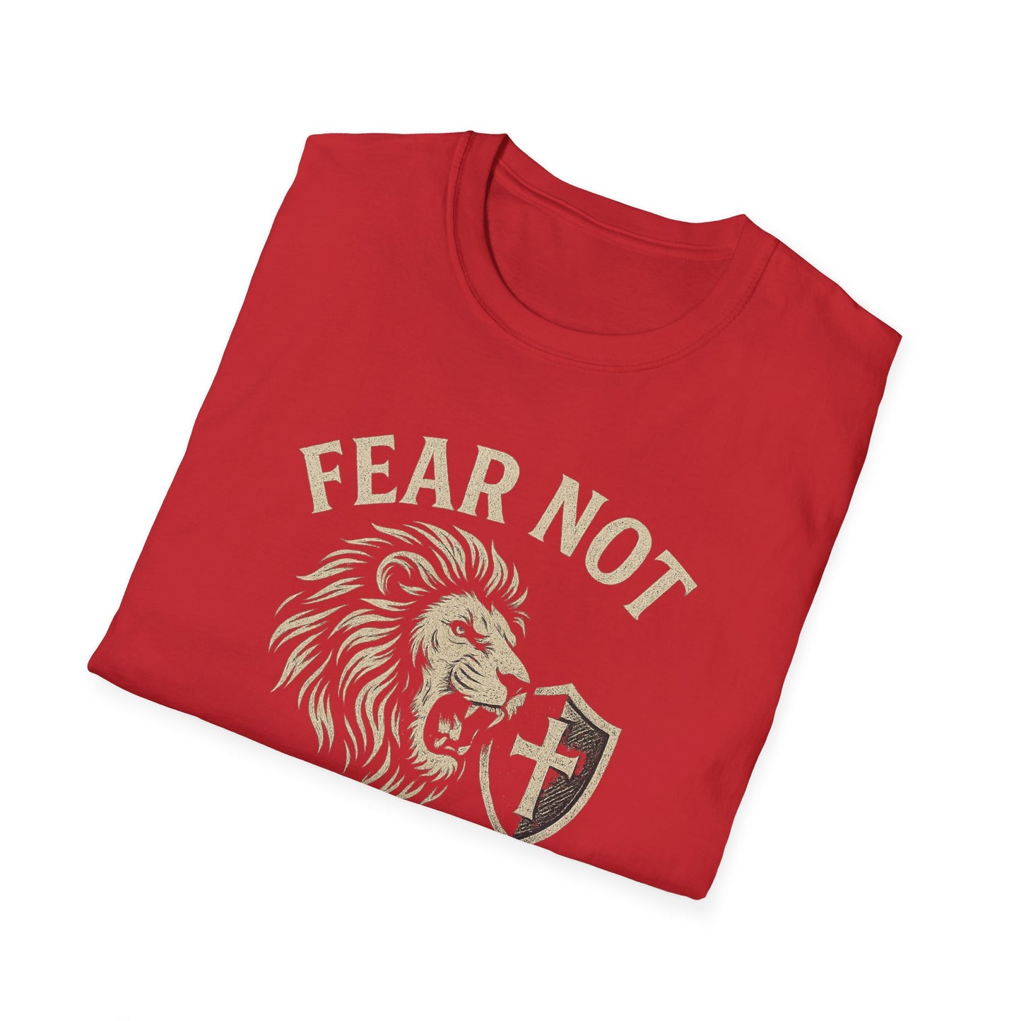Fear Not T-Shirt