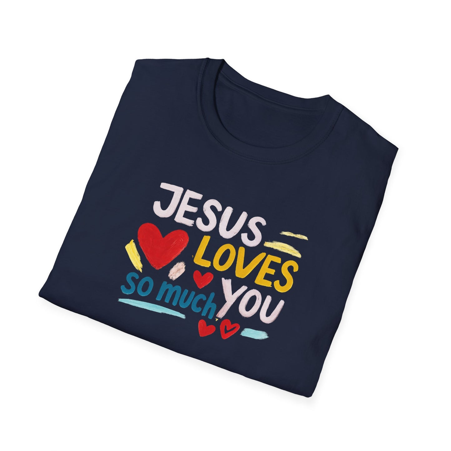 Jesus Loves You T-Shirt