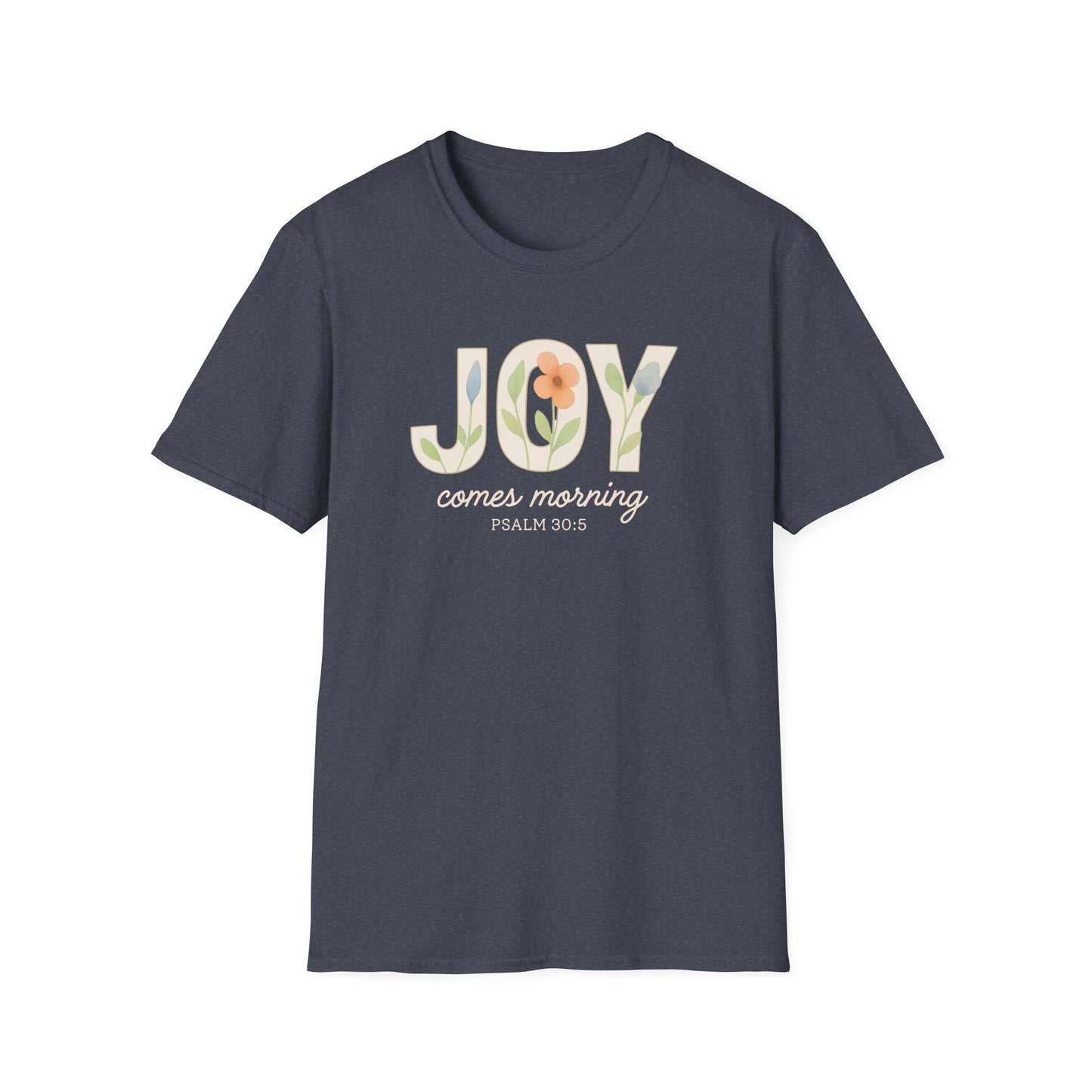 Joy Comes Morning T-Shirt