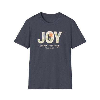 Joy Comes Morning T-Shirt