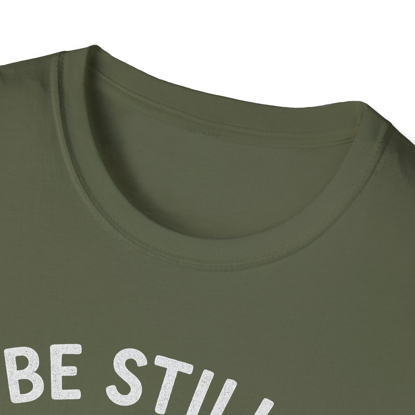 Be Still & Know T-Shirt