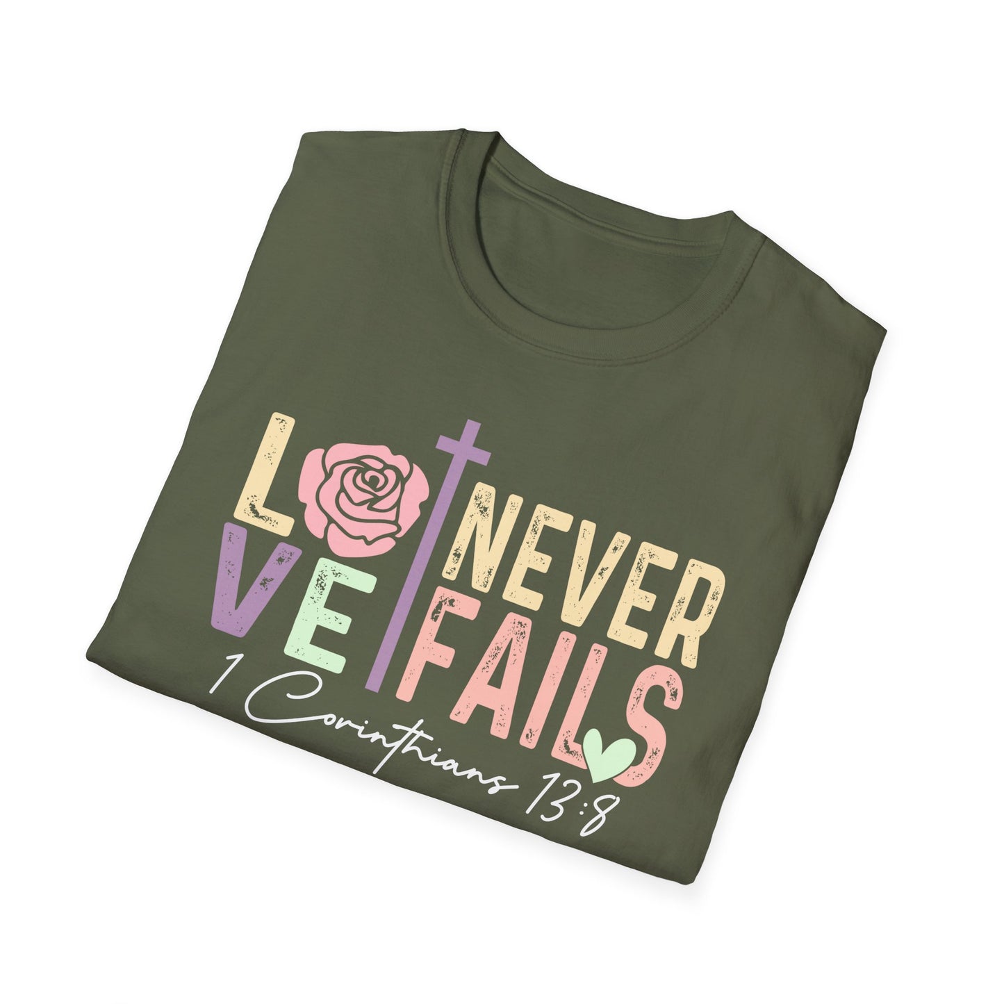 Love Never Fails T-Shirt