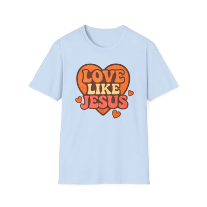 Love Like Jesus T-Shirt