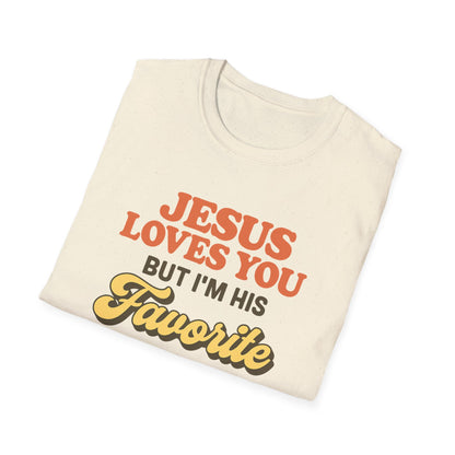 I'm His Favorite T-Shirt
