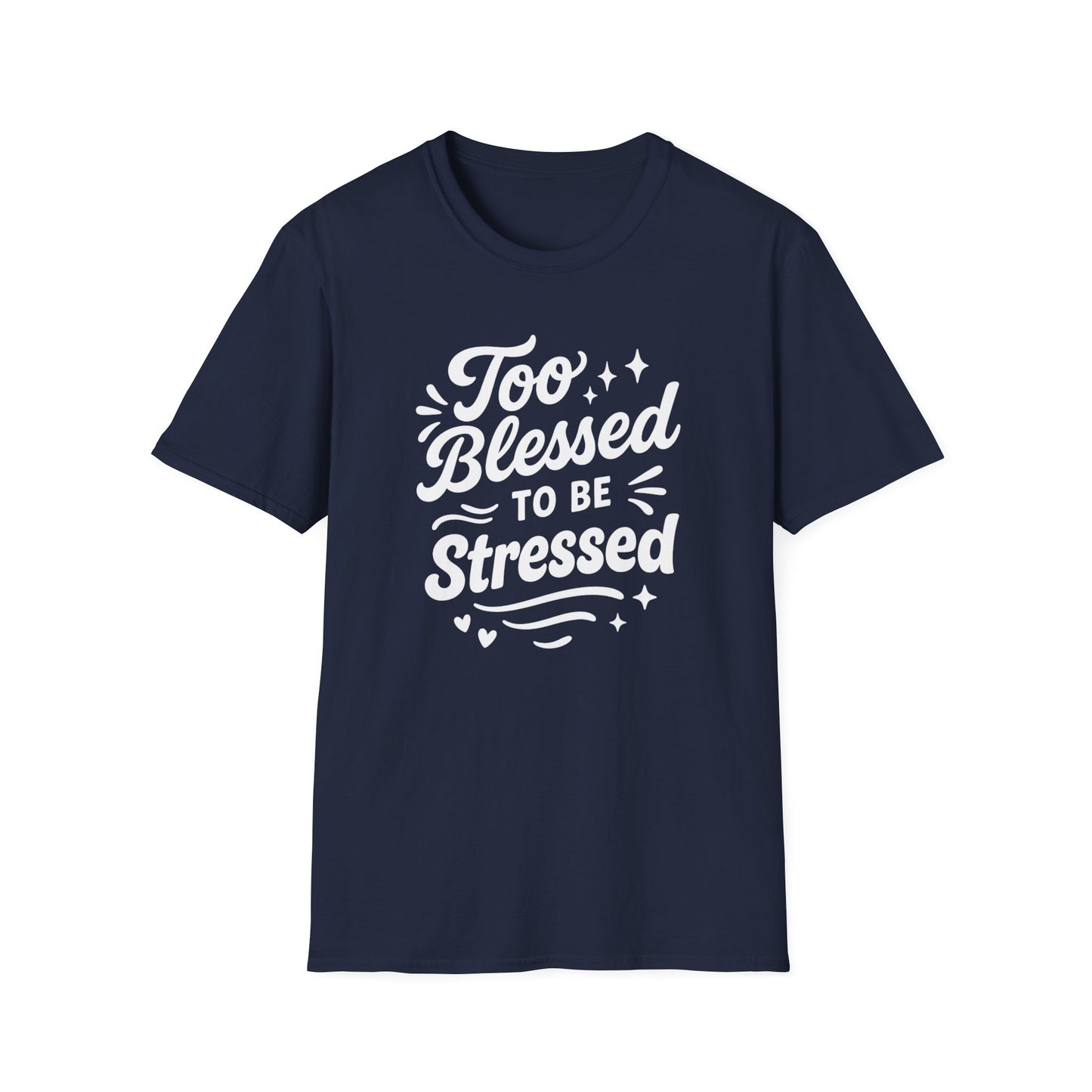 Too Blessed T-Shirt