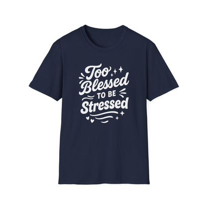 Too Blessed T-Shirt