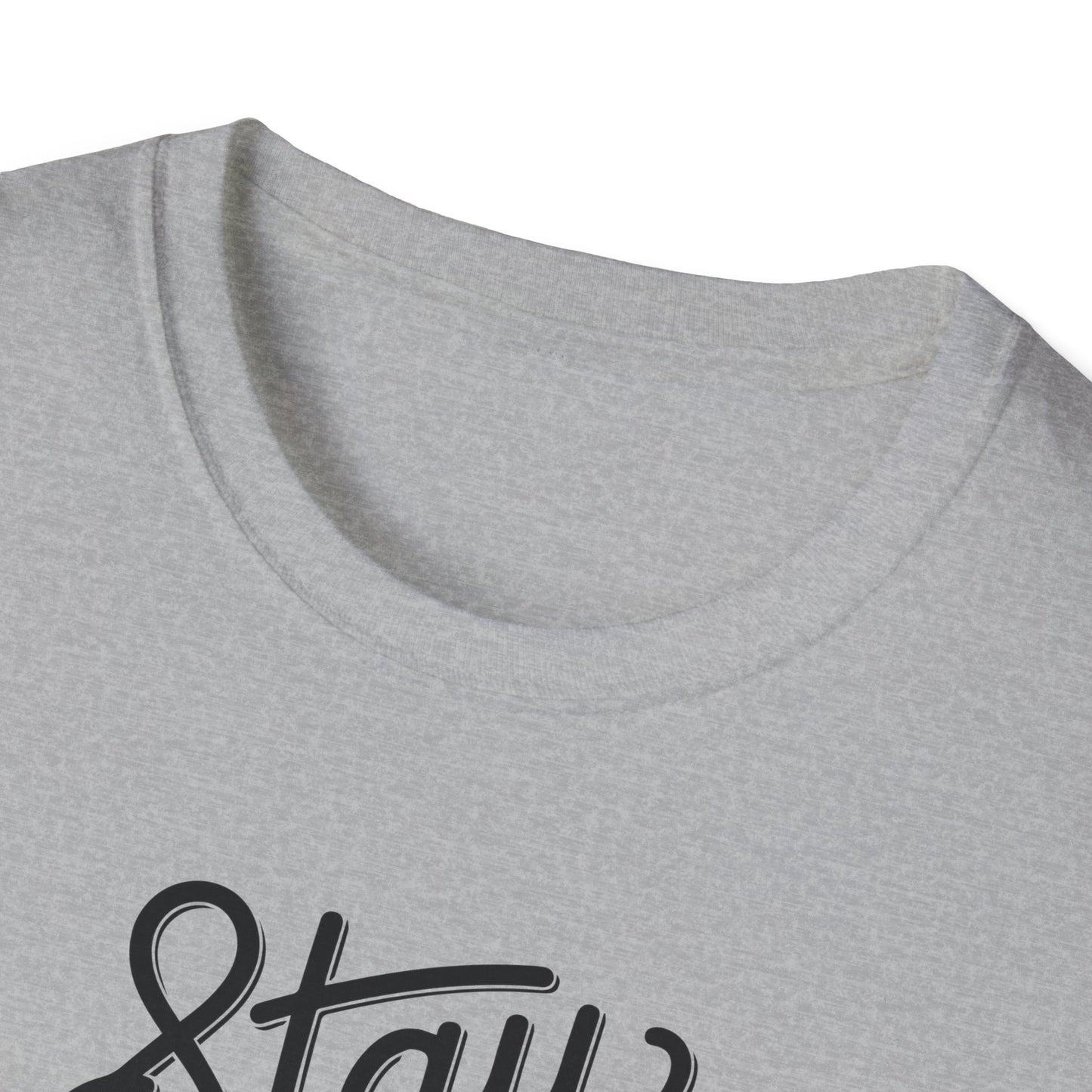 Stay Fearless T-Shirt