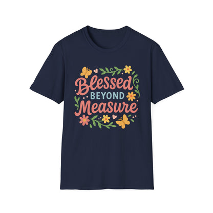 Blessed Beyond Measure T-Shirt