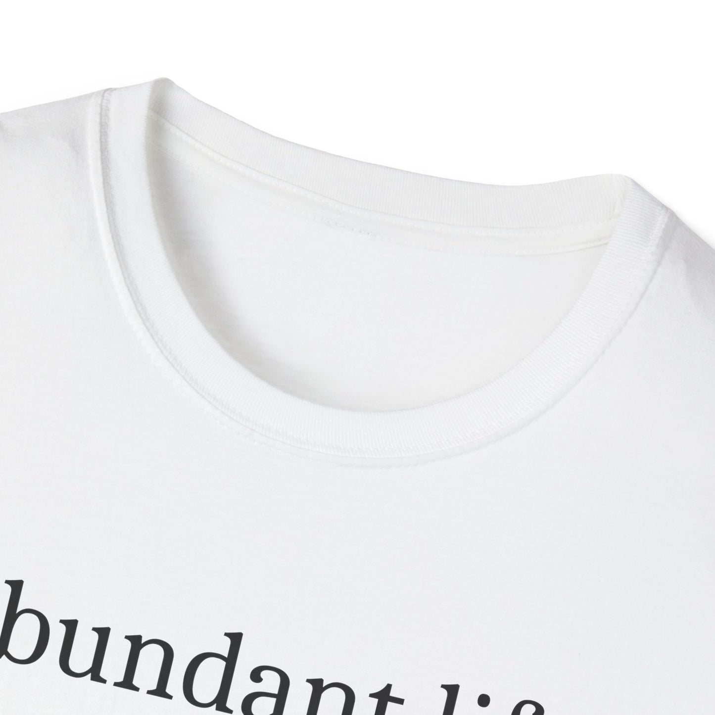 Abundant Life T-Shirt