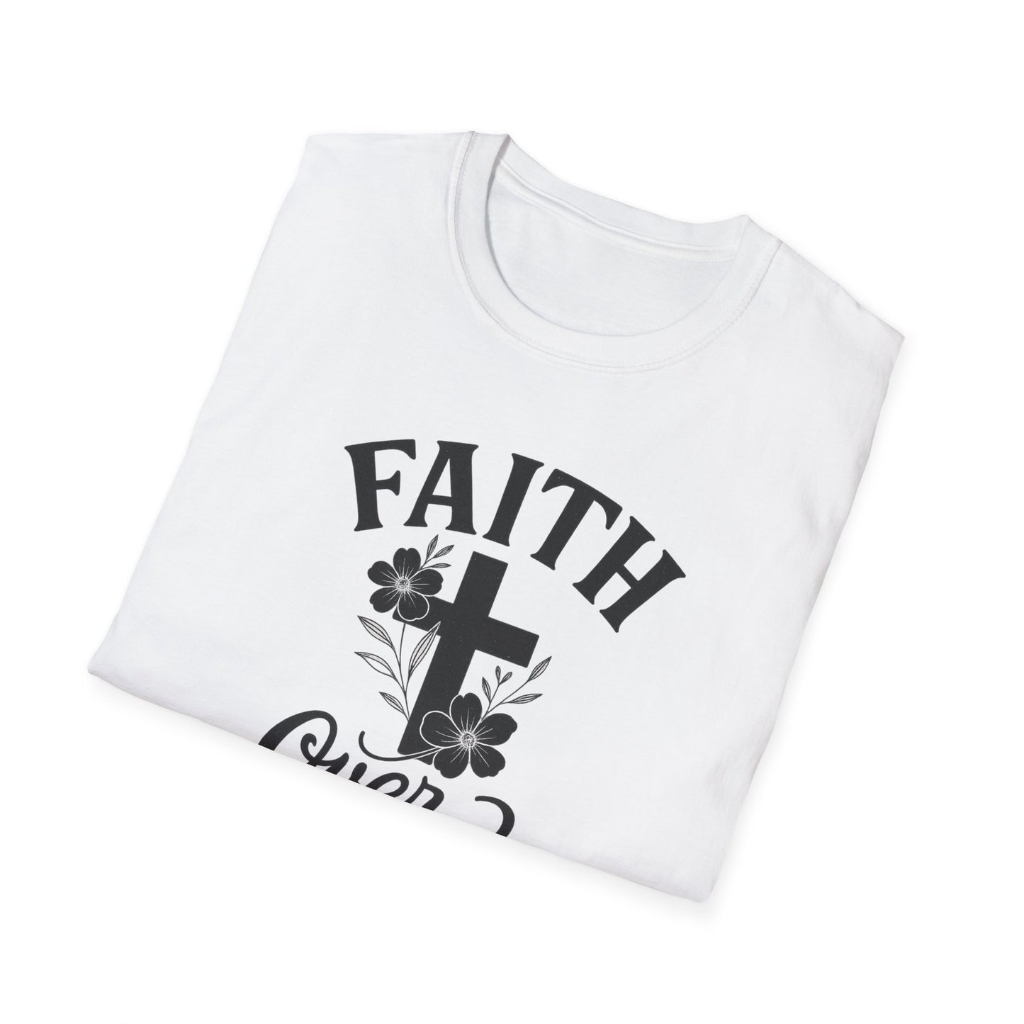 Faith Over Fear T-Shirt