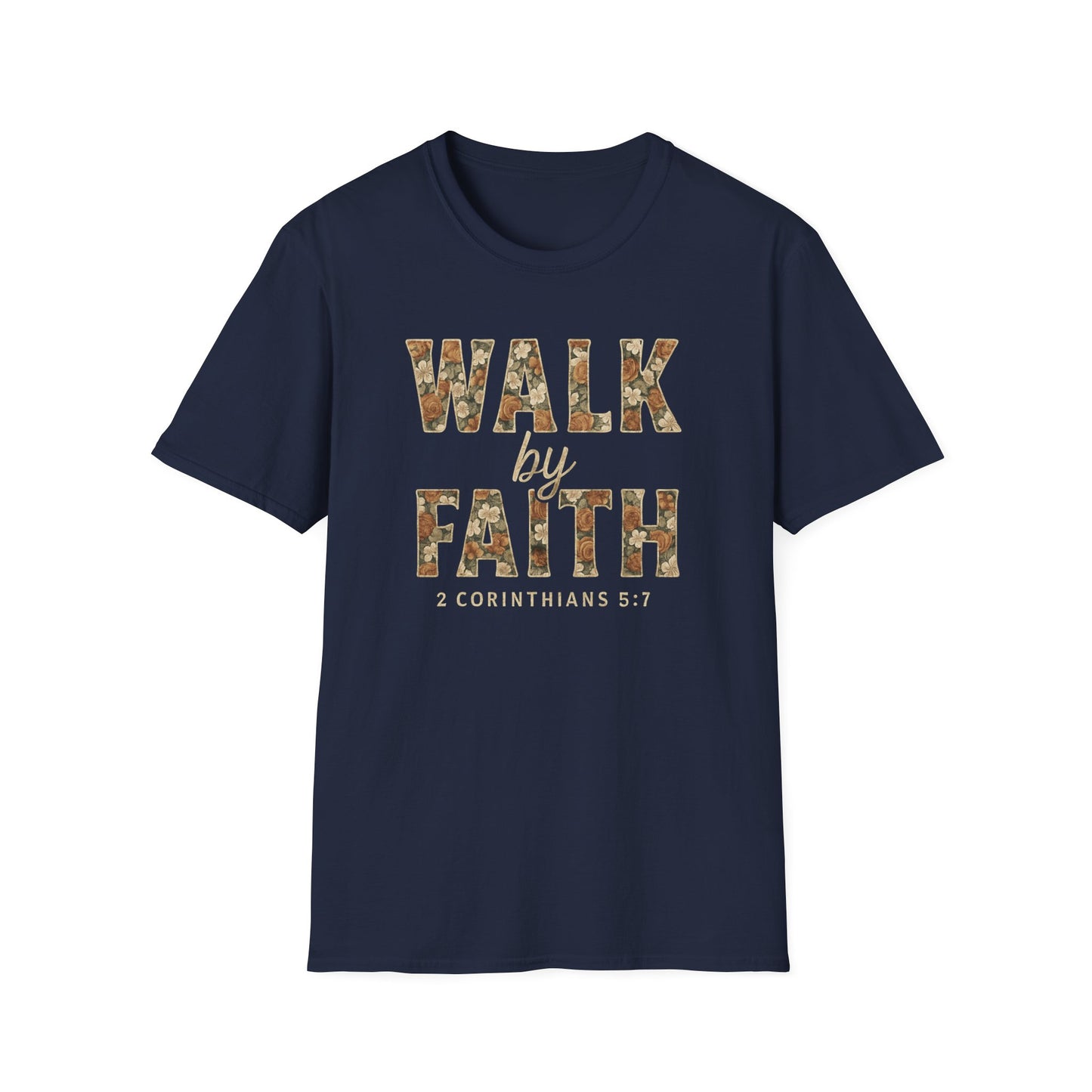 Walk By Faith T-Shirt