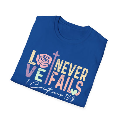 Love Never Fails T-Shirt