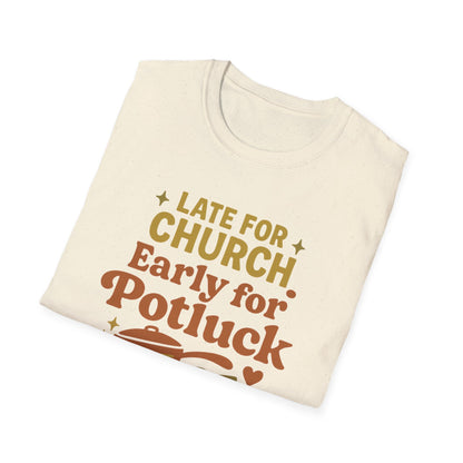 Early For Potluck T-Shirt