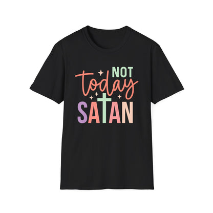 Not Today Satan T-Shirt