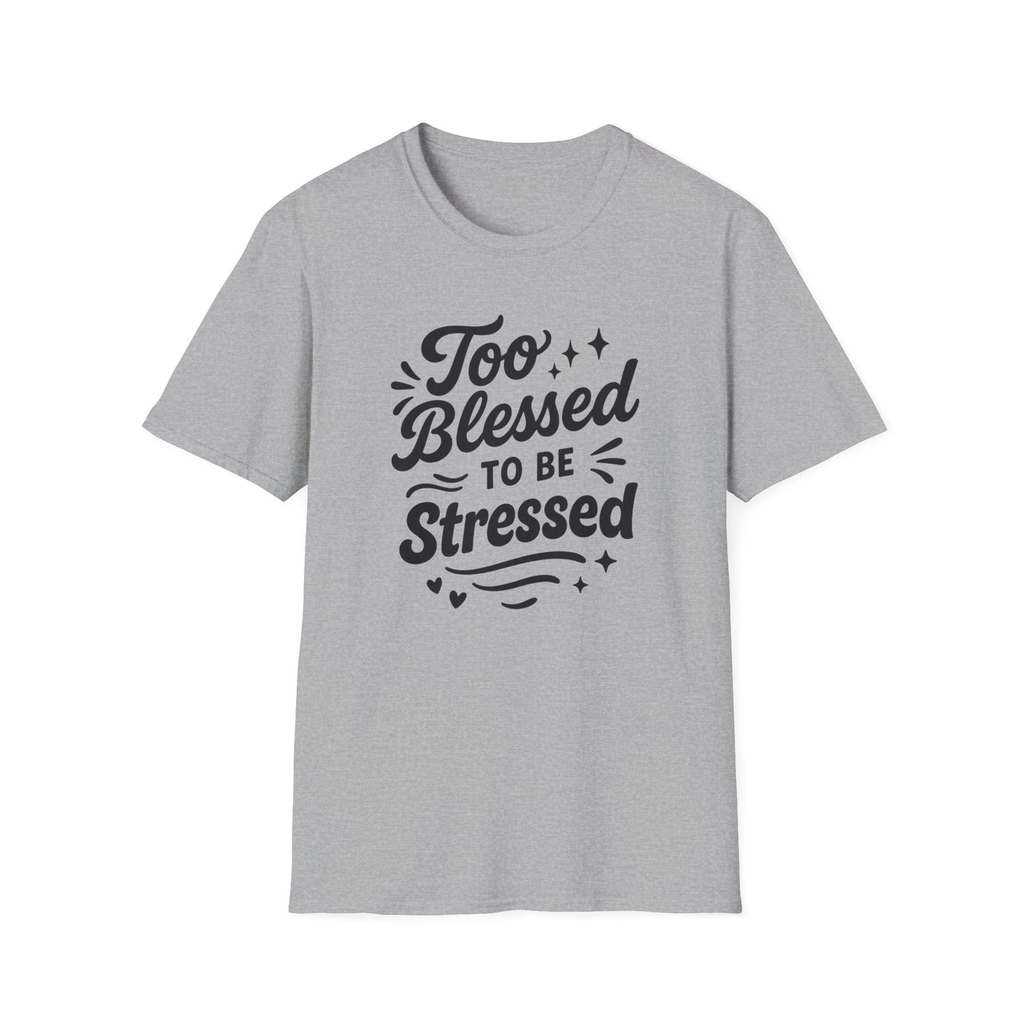 Too Blessed T-Shirt