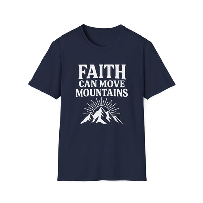Faith Can Move Mountains T-Shirt