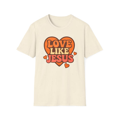 Love Like Jesus T-Shirt