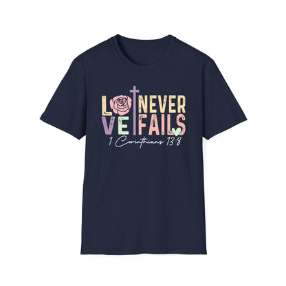 Love Never Fails T-Shirt