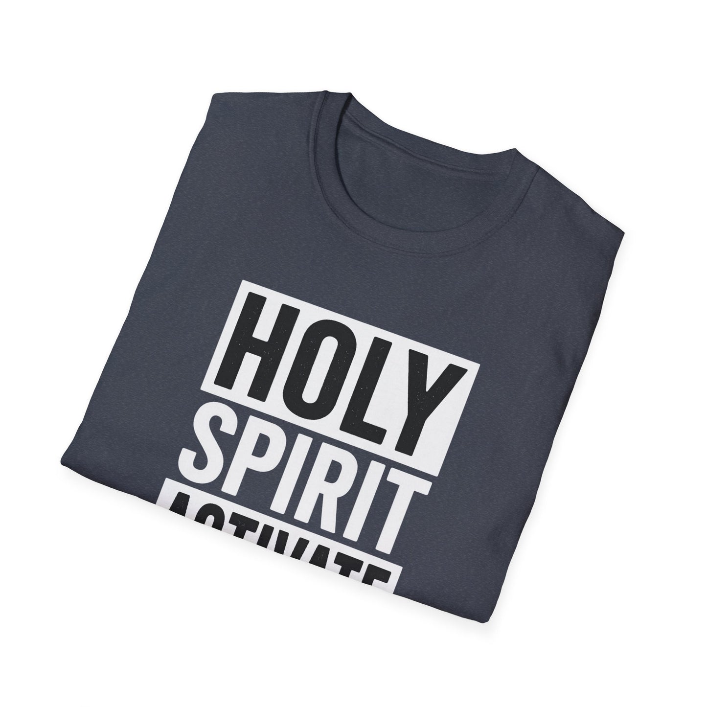 Holy Spirit Activate T-Shirt