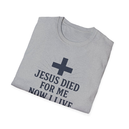 Jesus Died for Me T-Shirt