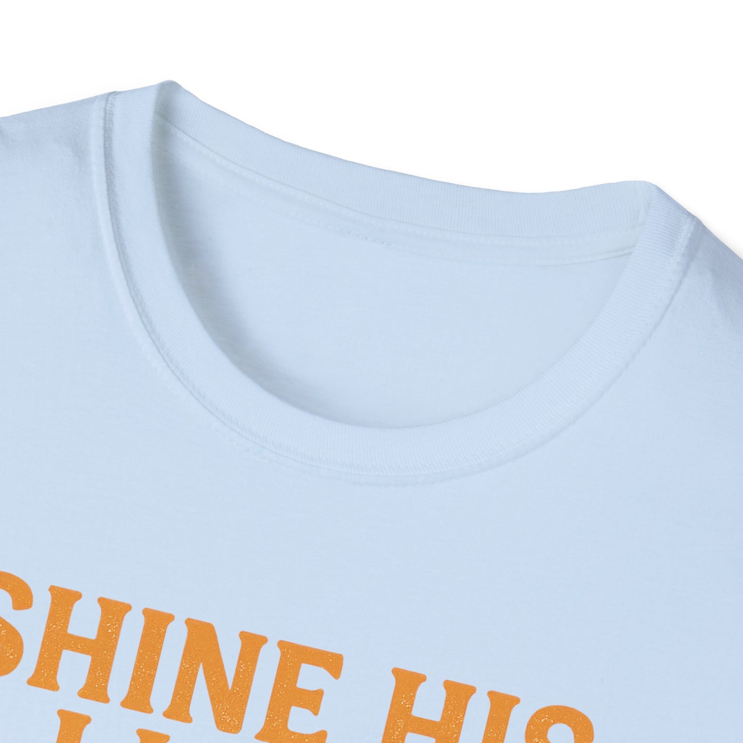 Shine His Light T-Shirt
