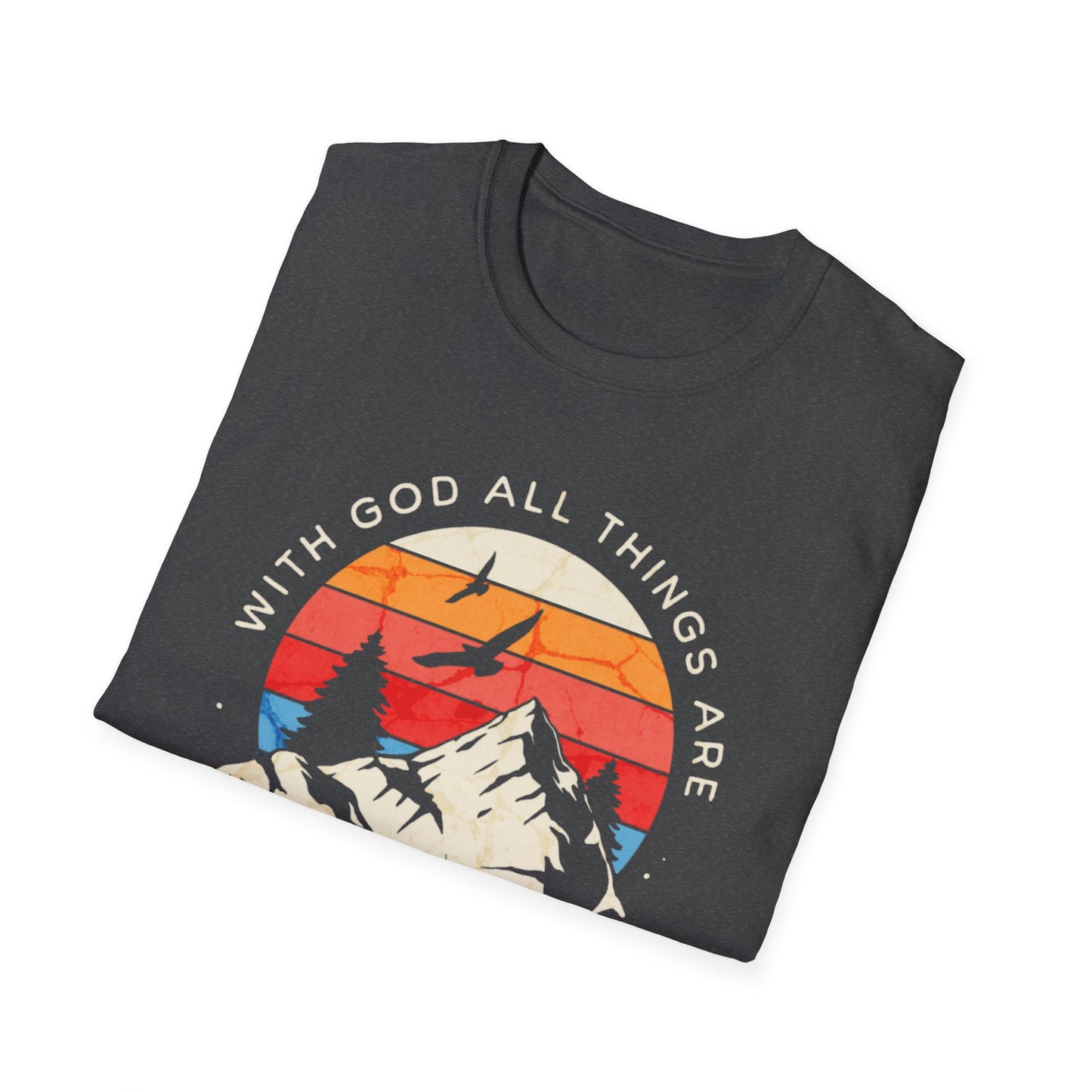 With God all Things are Possible T-Shirt