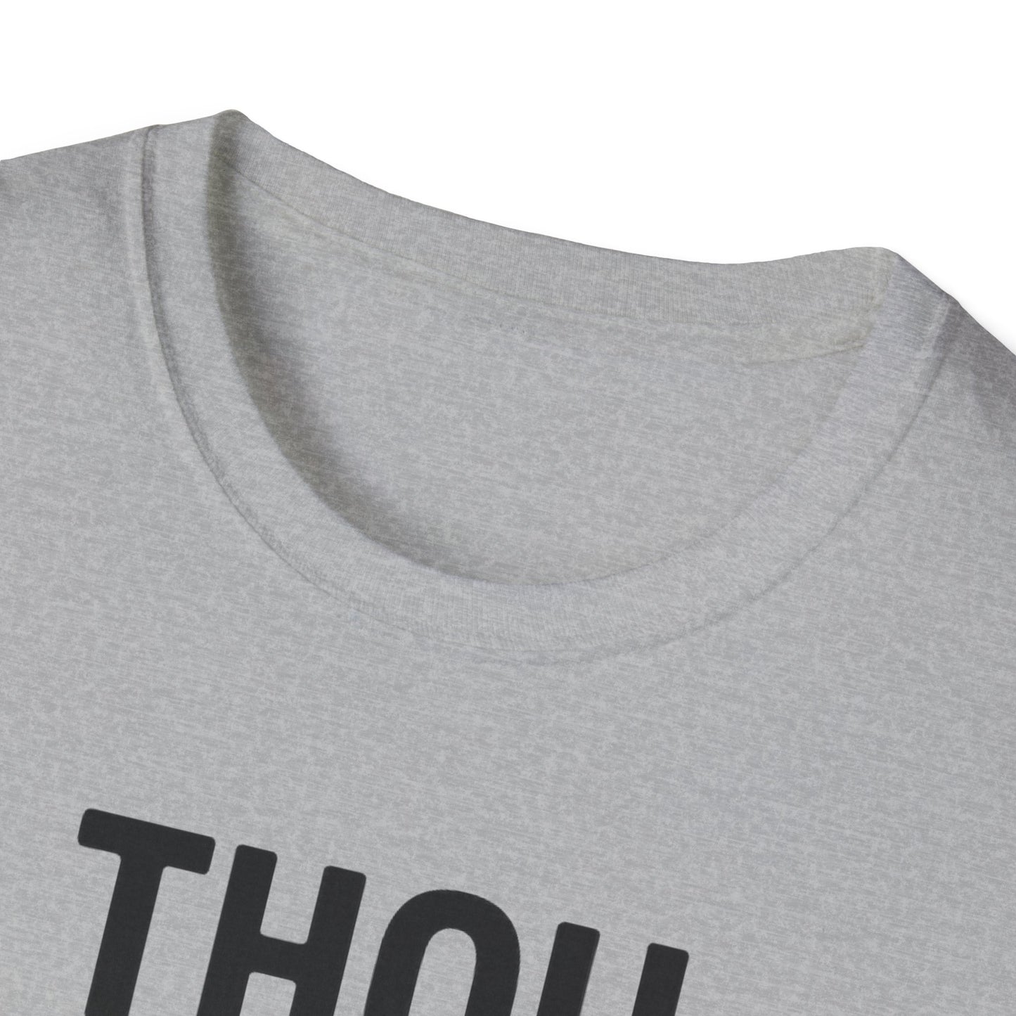 Thou Shalt Not Try Me T-Shirt