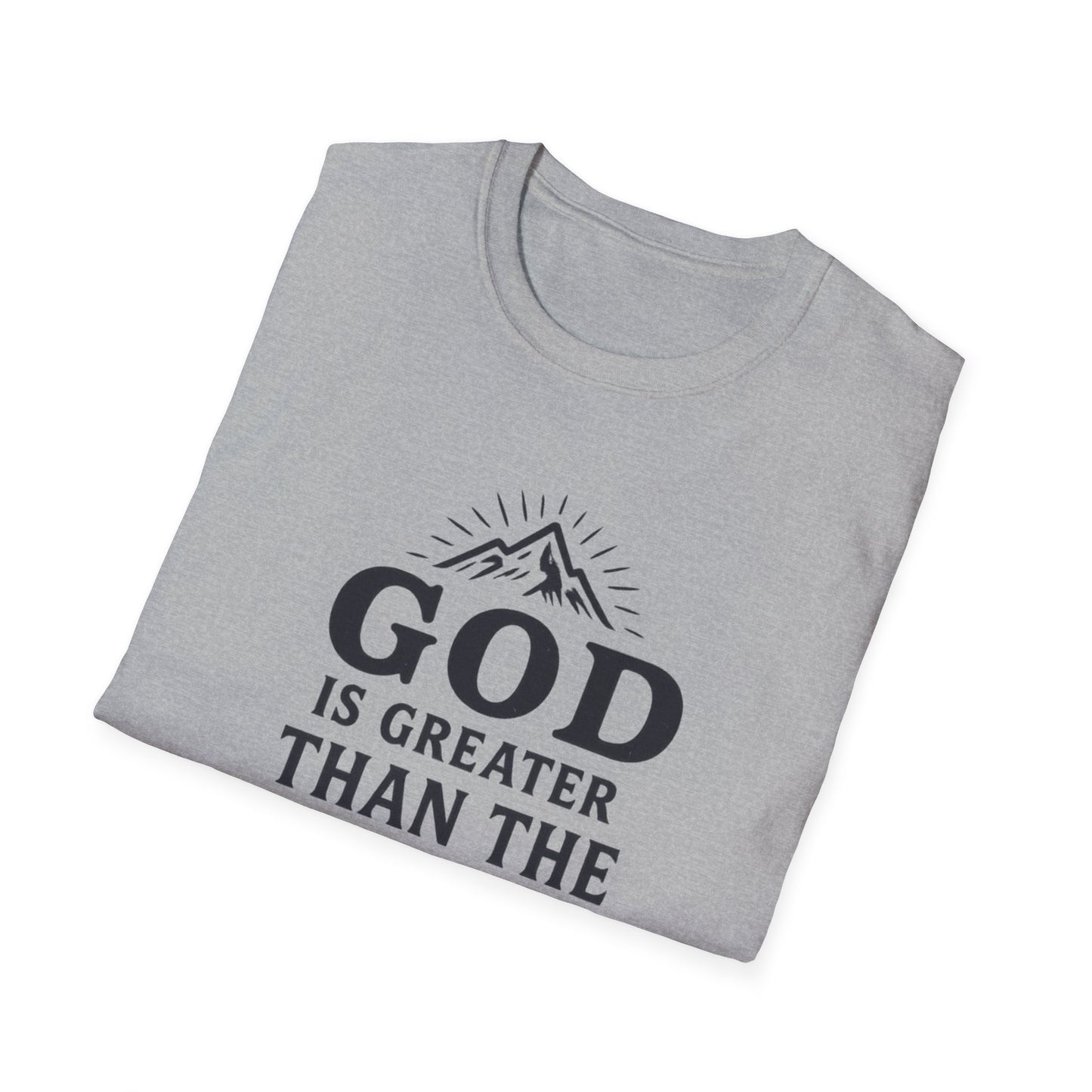 God Is Greater T-Shirt