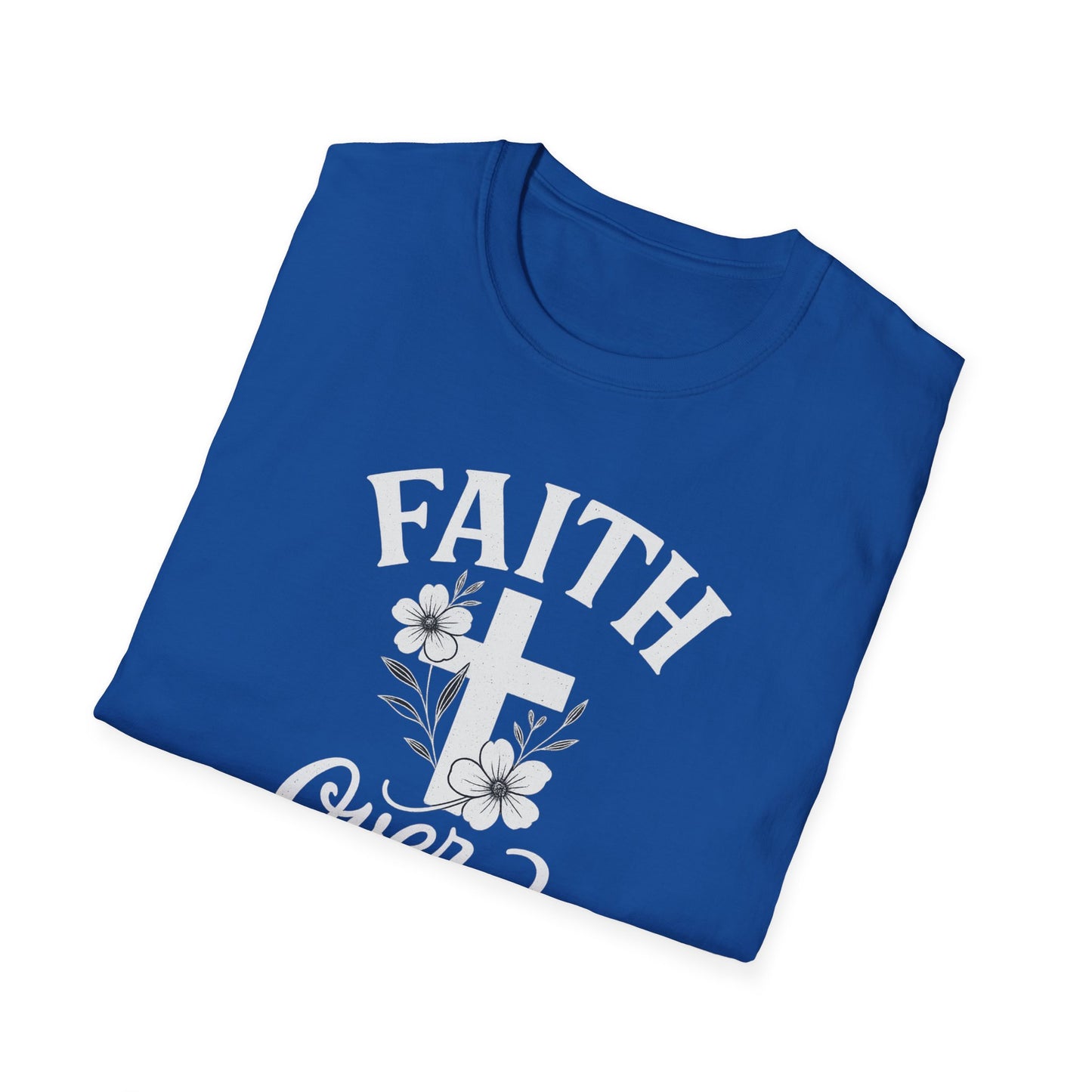 Faith Over Fear T-Shirt