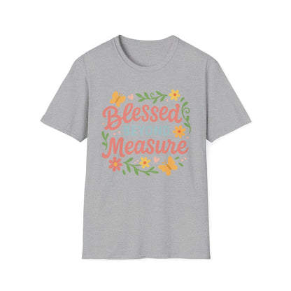 Blessed Beyond Measure T-Shirt
