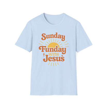Sunday, Funday with Jesus T-Shirt