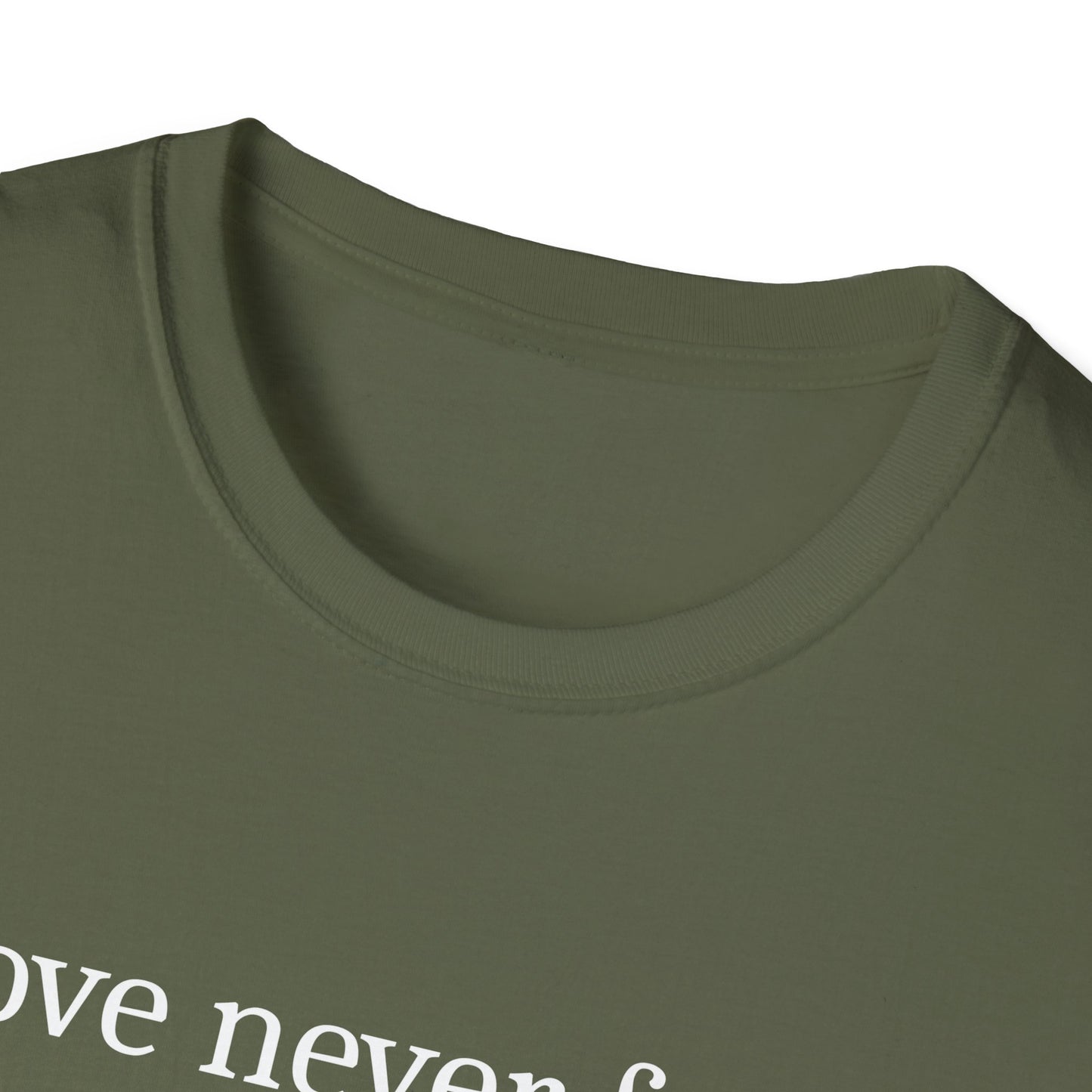 Love Never Fails T-Shirt