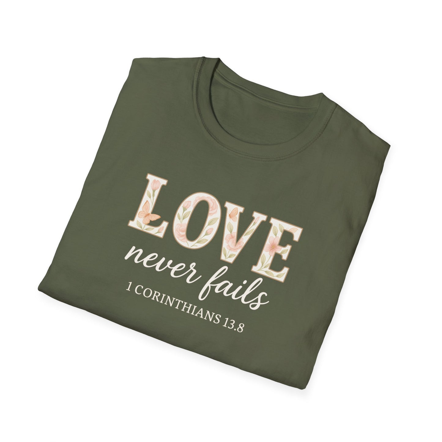 Love Never Fails T-Shirt