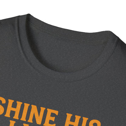 Shine His Light T-Shirt