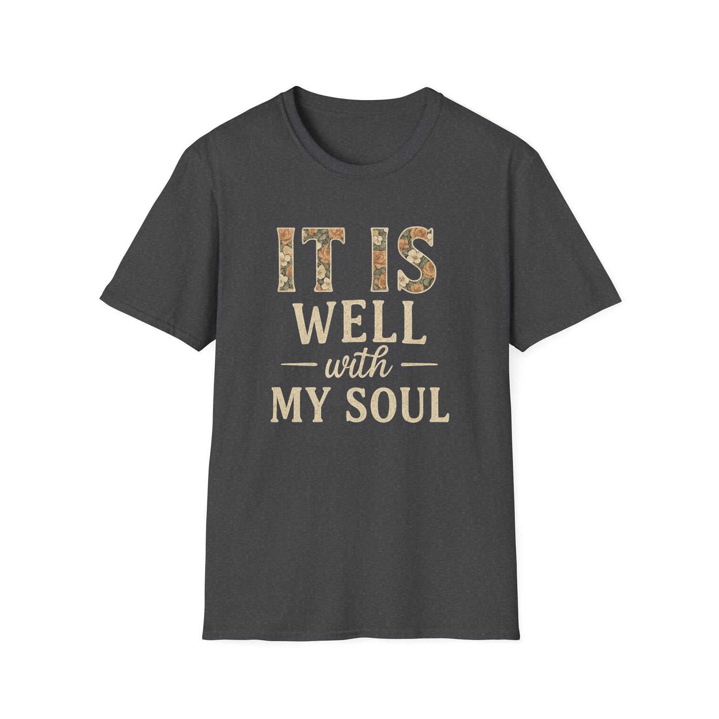 It Is Well T-Shirt