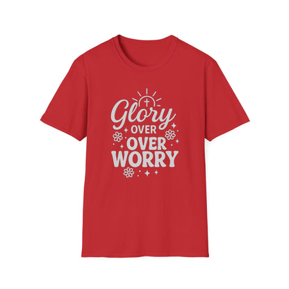 Glory Over Worry T-Shirt